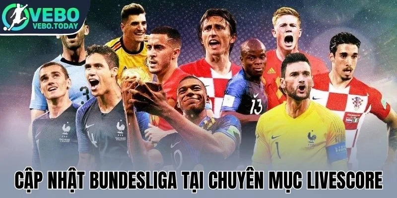 Cập nhật Bundesliga tại chuyên mục livescore