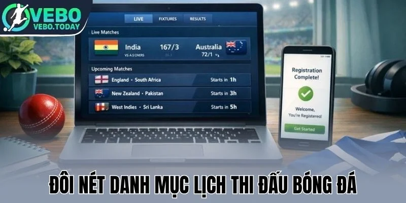 Đôi nét danh mục lịch thi đấu bóng đá