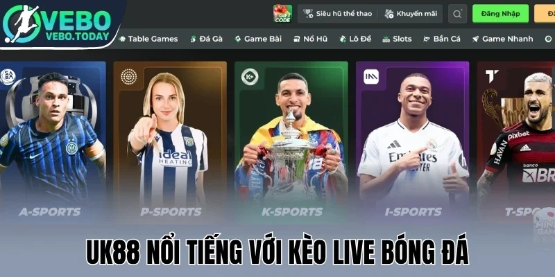 UK88 rất nổi tiếng với kèo live bóng đá