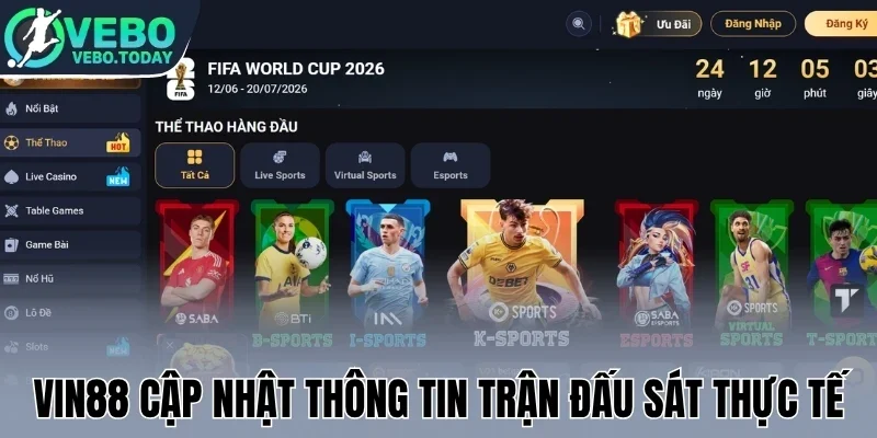 Vin88 cập nhật thông tin trận đấu sát thực tế