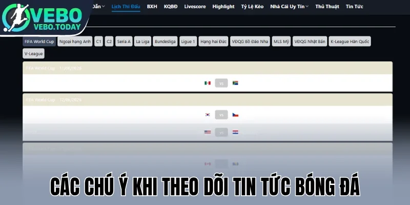Các chú ý khi theo dõi tin tức bóng đá
