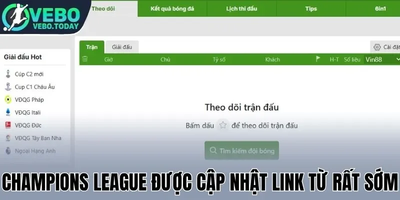 Champions League được cập nhật link từ rất sớm
