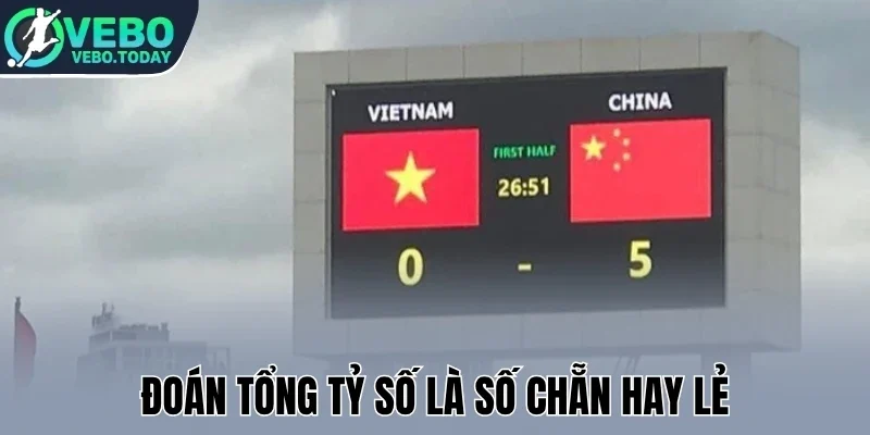 Đoán tổng tỷ số là số chẵn hay lẻ