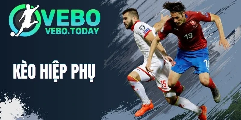 Kèo Hiệp Phụ - Soi Kèo Nhanh, Bắt Trọn Thời Cơ Vàng
