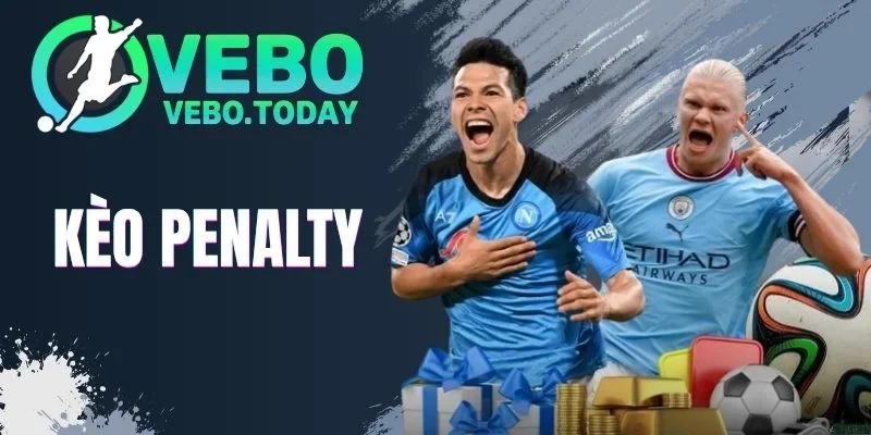 Kèo Penalty - Cách Soi Kèo Hiệu Quả Nhận Thắng Lợi Hấp Dẫn 