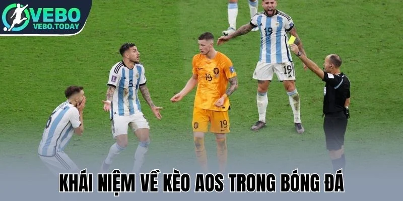Khái niệm về kèo AOS trong bóng đá