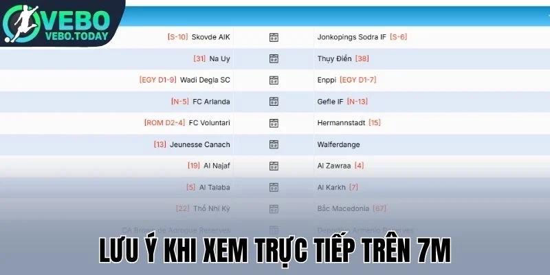 Lưu ý khi xem trực tiếp trên 7M
