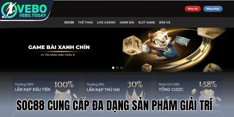 Soc88 cung cấp đa dạng sản phẩm giải trí
