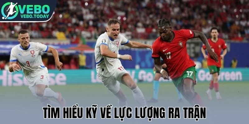 Tìm hiểu kỹ về lực lượng ra trận