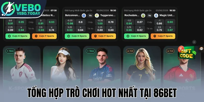 Tổng hợp trò chơi hot nhất tại 86Bet