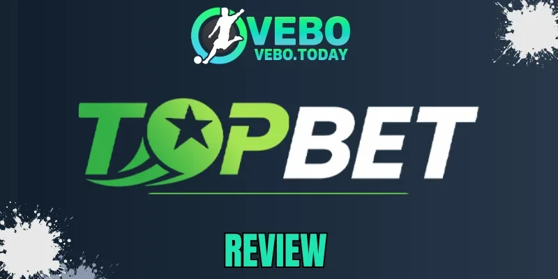 Topbet - Cập Nhật Link Xem Live, Cược Tỷ Lệ Kèo Hấp Dẫn