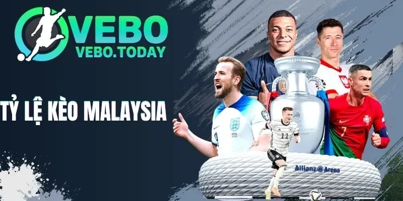 Tỷ Lệ Kèo Malaysia - Thủ Thuật Chốt Kèo Thơm, Tăng Lợi Nhuận